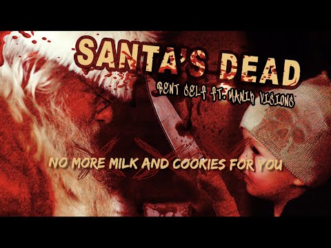 Bent Self - Santa's Dead' ft. Manik Visions - (Lyric Music Video)