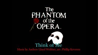 Think of Me, Andrew Lloyd Webber, arr. Phillip Keveren