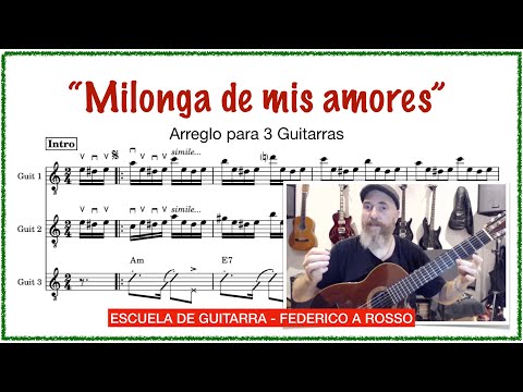 "Milonga de mis amores" - Arreglo a 3 guitarras + Elementos rítmicos y armónicos del "Tango Milonga"