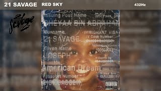 21 Savage - red sky (432Hz)