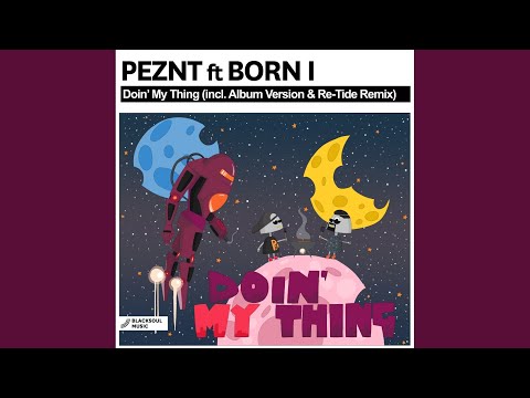 Doin' My Thing (Re-Tide Remix)