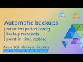 Understanding Automatic Backups For Azure SQL Managed Instance