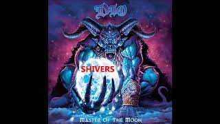 DIO - Shivers  (Remastered 2020)