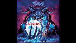 DIO - Shivers  (Remastered 2020)