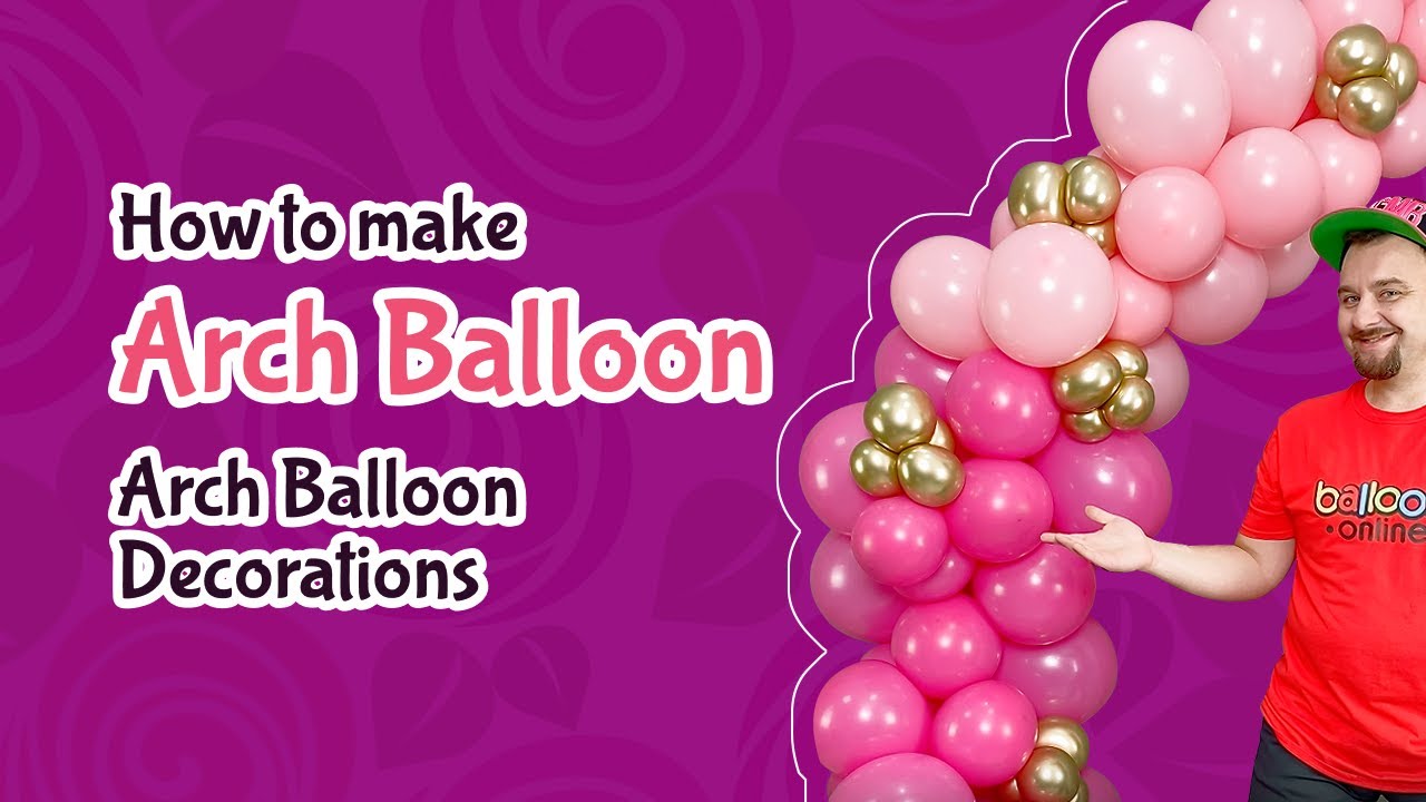 How to make Arch Balloon | Arch Balloons Decoration