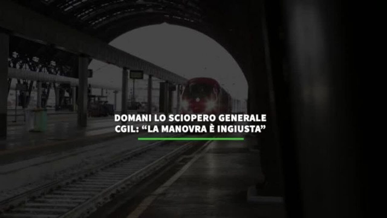 Domani lo sciopero generale CGIL: "La manovra e' ingiusta"