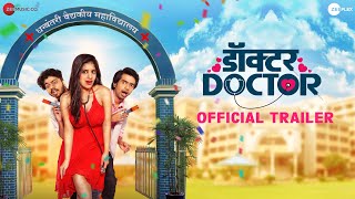 Doctor Doctor | Official Trailer | Prathamesh Parab, Parth Bhalerao | Pritam Patil | ZeePlex