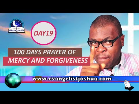 Day 19: 100 Days Prayer of Mercy and Forgiveness - February 19th 2022