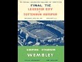 1961 FA Cup Final - Tottenham 2 Leicester C 0