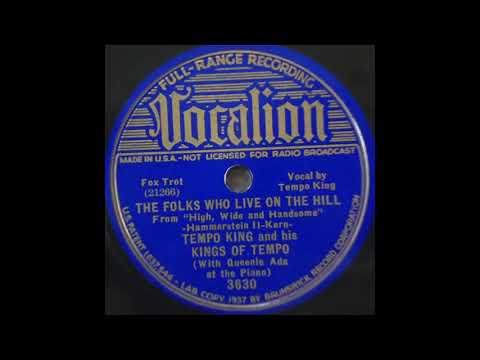Tempo King & his Kings of Tempo - The Folks Who Live on the Hill (1937)