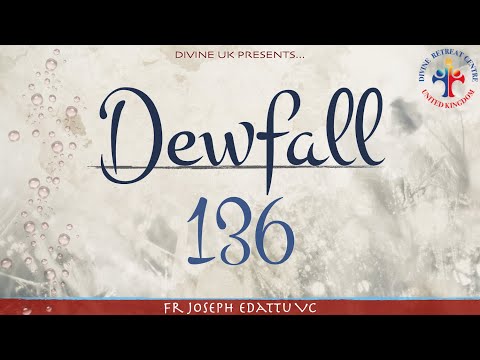 Dewfall 136 - Why do I need the Holy Spirit?