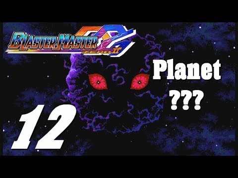 Waver Plays Blaster Master Zero 2 Part 12 - Planet ??? (FINAL)