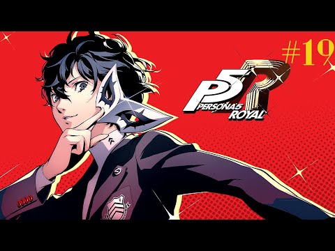 BACK TO THE PALACE WE GO | PERSONA 5 ROYAL GAMEPLAY PT 19
