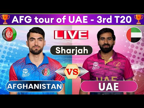 Live: Afghanistan vs UAE - 3rd T20 - Sharjah | AFG vs UAE T20 Live Match | Live Score & Commentary