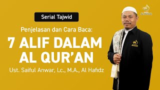 Download lagu Memahami dan Membaca 7 Alif dalam Al-Qur'an yang Benar #alif #tajwid #alquran #ngaji #fyp mp3