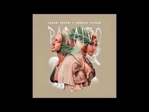Lucas Lucco - Paraíso (feat. Pabllo Vittar) (Audio)