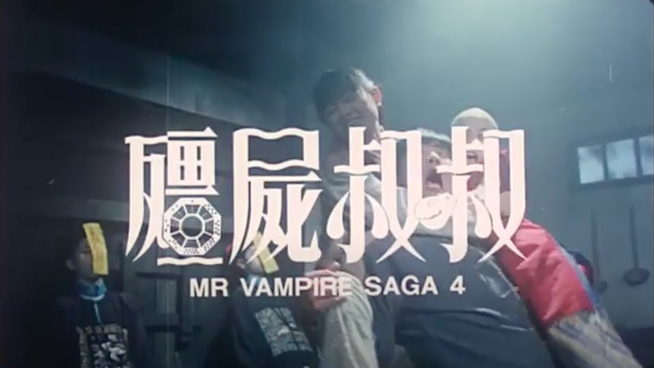 Mr Vampire Saga 4
