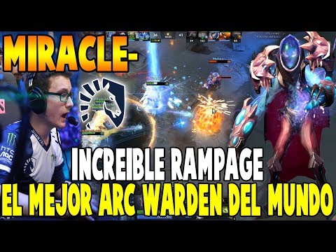 MIRACLE El Mejor Arc Warden del Mundo - Increíble Rampage!! - DOTA 2