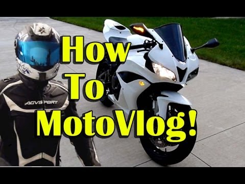 How To Moto Vlog - MotoVlogging For Dummies - Become A Motorcycle Rider Commentator Video