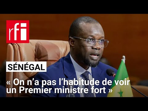 Sénégal : « On n’a pas l’habitude de voir un Premier ministre fort » • RFI