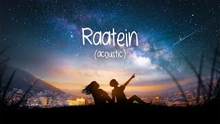 Raatein (Acoustic) - Shivaay | Jasleen Royal | Aditya Sharma | Offical Lyric Video