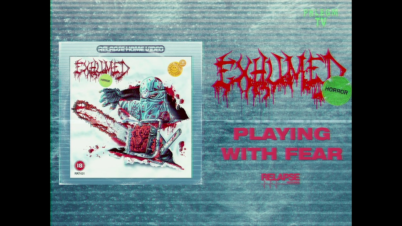 Exhumed - Playing with Fear
