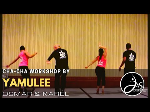 YAMULEE CHA-CHA WORKSHOP -  OSMAR & KAREL