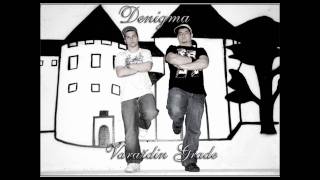 Denigma - Varazdin Grade (prod. Kiddara)