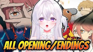 Vtuber Reacts to ALL Chainsaw Man Openings/Endings | Non CSM fan Reacts