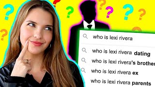 Lexi Rivera Answers the Internet’s Most Searched Questions About Herself