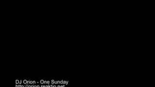 DJ Orion - One Sunday