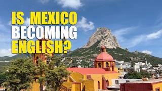 Why is there SO MUCH English in Mexico?