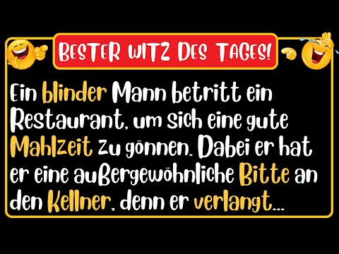 🤣 BESTER WITZ DES TAGES! - Ein blinder Mann betritt ein Restaurant, um... | Täglich Witzige Videos