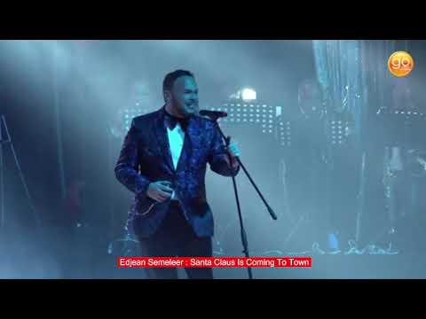 Edjean Semeleer  : Santa Claus Is Coming To Town