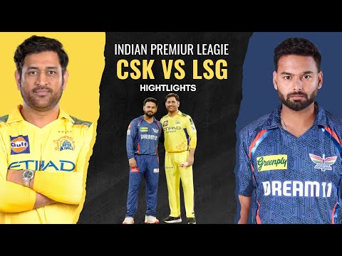 CSK vs LSG Highlights | IPL Thriller | Dhoni Magic!