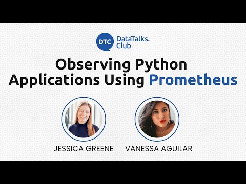 Observing Python Applications Using Prometheus - Jessica Greene, Vanessa Aguilar