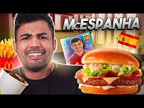 PROVAMOS O MC ESPANHA DA COPA DO MUNDO! NÃO PARECE MC DONALDS!