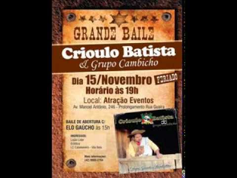 Guarapuava: Bailão com Crioulo Batista e Grupo Cambicho