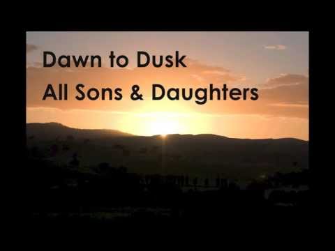 Thumbnail for Dawn to Dusk video