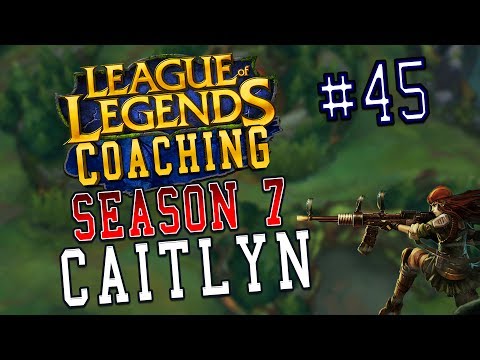 S7 LoL Coaching #45 - Caitlyn Bot (Bronze)
