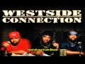 Westside Connection - King Of The Hill ...