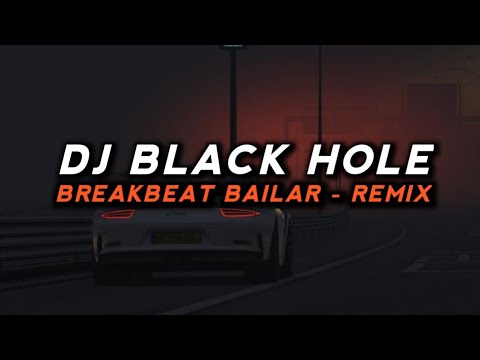 DJ BLACK HOLE BREAKBEAT BAILAR REMIX JEDAK JEDUK VIRAL TIKTOK TERBARU 2026 !!
