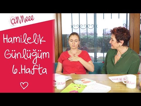 Hamilelik Günlüğüm | 6. Hafta