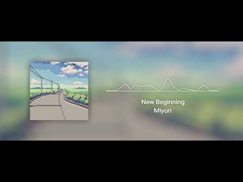 Miyuri - New Beginning