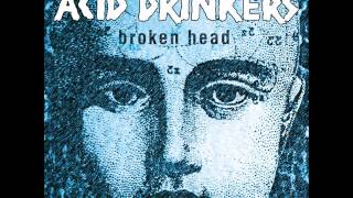 Acid Drinkers - Broken Head 2000r. [Full Album]