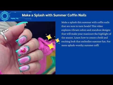 Make a Splash with Summer Coffin Nails