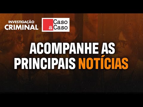 CASO HENRY BOREL - A MORTE DO MENINO DE 4 ANOS QUE CHOCOU O BRASIL - CASO A CASO