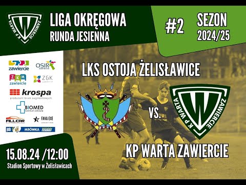 Warta Zawiercie - Ostoja Żelisławice - kulisy meczu