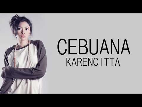 Karencitta - Cebuana Lyrics