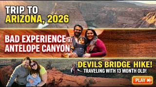 Taking a 13-Month-Old to Devil's Bridge: Brave or Crazy? | Arizona Vlog 2026
